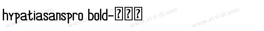 hypatiasanspro bold字体转换